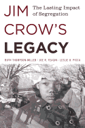 Jim Crow's Legacy: The Lasting Impact of Segregation