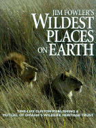 Jim Fowler's Wildest Places on Earth