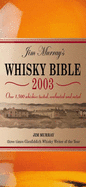 Jim Murray's Whisky Bible - Murray, Jim