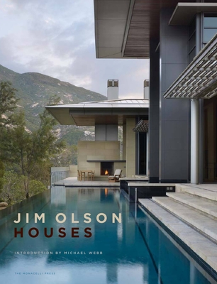 Jim Olson Houses - Olson Sundberg Kundig Allen, and Webb, Michael (Introduction by)