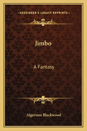 Jimbo: A Fantasy