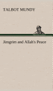 Jimgrim and Allah's Peace