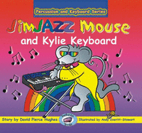 JimJAZZ Mouse and Kylie Keyboard - Hughes, David