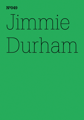 Jimmie Durham: Material - Durham, Jimmie