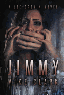 Jimmy: A Joe Cronin Novel