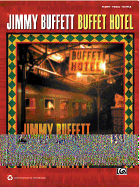 Jimmy Buffett: Buffet Hotel: Piano/Vocal/Guitar