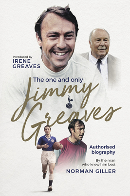 Jimmy Greaves: The One and Only - Giller, Norman