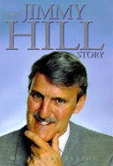 Jimmy Hill Story