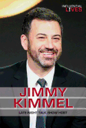 Jimmy Kimmel: Late-Night Talk Show Host