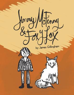 Jimmy McFinny and Foxylox - Gillingham, James