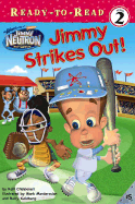 Jimmy Strikes Out!