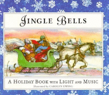 Jingle Bells: A Holiday Book with Twinkling Light & Musical Sound Chip