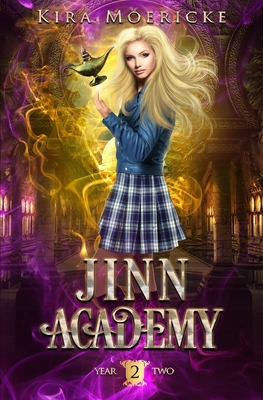 Jinn Academy: Year Two - Moericke, Kira