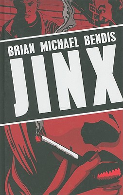 Jinx: The Essential Collection - Bendis, Brian Michael (Text by)
