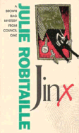 Jinx - Robitaille, Julie