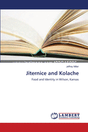 Jiternice and Kolache