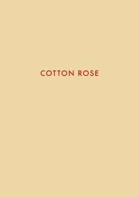 Jitka Hanzlova: Cotton Rose - Hanzlova, Jikta (Photographer)