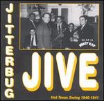 Jitterbug Jive: Hot Texas Swing 1940-1941