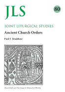 Jls 80: Early Church Orders Revisited