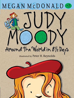 Jm Bk 7: Judy Moody Around The World In - Mcdonald Megan, and Reynolds Peter H