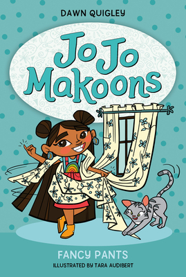 Jo Jo Makoons: Fancy Pants - Quigley, Dawn