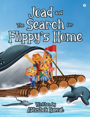 Joad and the Search for Flippy's Home - Abhishek Rawat
