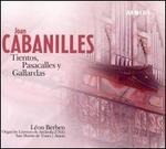 Joan Cabanilles: Tientos, Pasacalles y Gallardas - Lon Berben (organ)