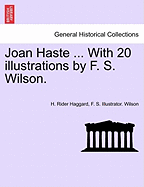 Joan Haste ... With 20 illustrations by F. S. Wilson.