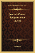 Joannis Oweni Epigrammata (1766)