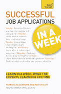 Job Applications In A Week: Get That Job In Seven Simple Steps