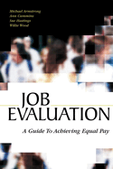 Job Evaluation: A Guide to Achieving Equal Pay