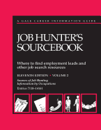 Job Hunters Sourcebook: Where to Find Employment Leads and Other Job Search Resources