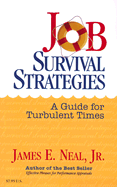 Job Survival Strategies: A Guide for Turbulent Times
