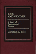 Jobs and Gender: A Study of Occupational Prestige