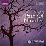Joby Talbot: Path of Miracles