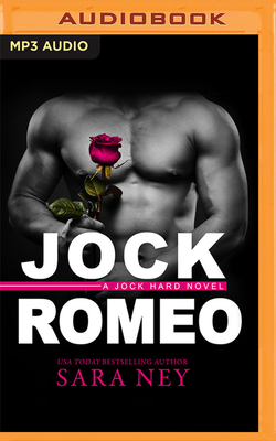 Jock Romeo - Ney, Sara, and Hamilton, Teddy (Read by), and DeLisle, Arielle (Read by)