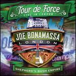 Joe Bonamassa: Tour de Force - Live in London, Shepherd's Bush Empire