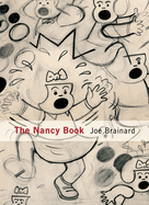 Joe Brainard: The Nancy Book