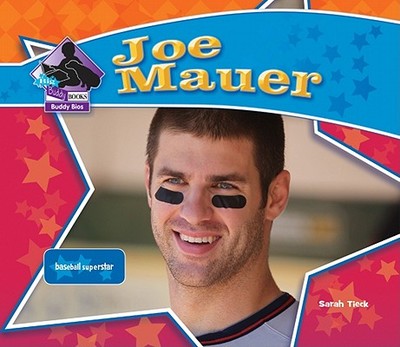 Joe Mauer: Baseball Star: Baseball Star - Tieck, Sarah