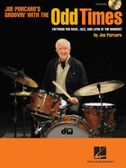 Joe Porcaro: Odd Times - Patterns For Rock, Jazz, And Latin At The Drumset