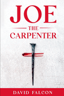 Joe the Carpenter