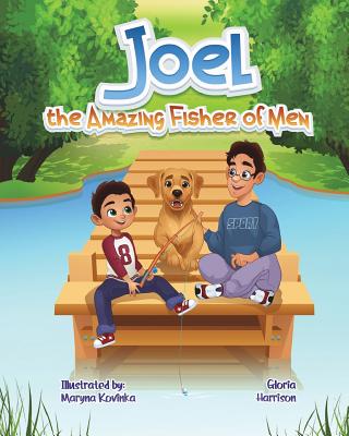 Joel: The Amazing Fisher of Men - Harrison, Gloria M