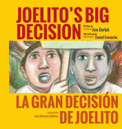 Joelito's Big Decision/La Gran Decision de Joelito