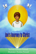 Joe's Journey To Christ