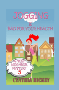 Jogging Is Bad for Your Health