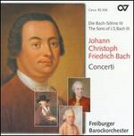 Johann Christoph Friedrich Bach: Concerti