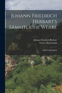 Johann Friedrich Herbart's Smmtliche Werke: Zehnter Band