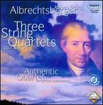 Johann Georg Albrechtsberger: Three String Quartets, Op. 7 Nos. 4-6