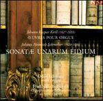 Johann Kasper Kerll: Oeuvres pour Orgue; Johann Heinrich Schmelzer: Sonat Unarum Fidium