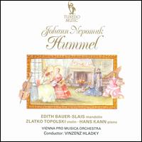 Johann Nepomuk Hummel: Mandolin Concerto - Edith Bauer-Slais (mandolin); Hans Kann (piano); Prague Collegium Musicum; Zlatko Topolski (violin);...